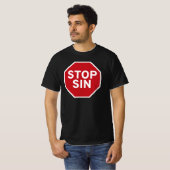Stop Sin – Faith, Strength and Courage T-shirt (Voorkant volledig)