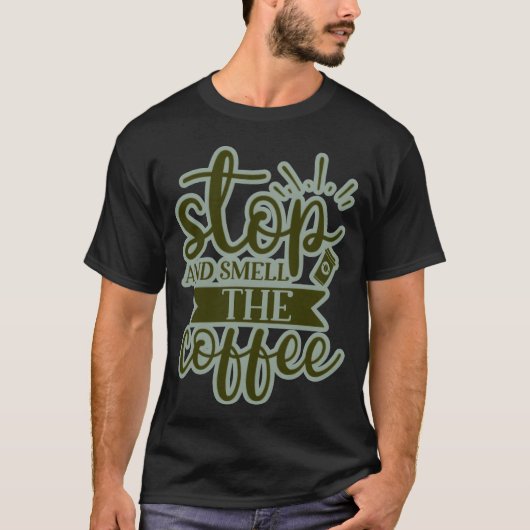 Stop smell the coffee boy t-shirt (Voorkant)