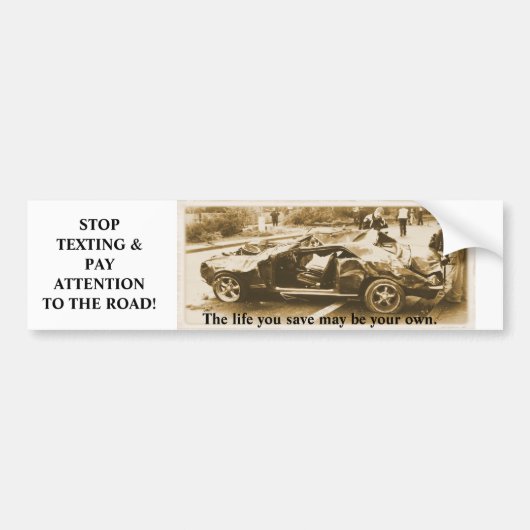 Stop Sms'en! Bumpersticker (Voorkant)