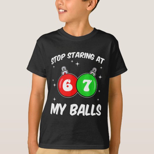 Stop Staring At My 67 Meme Funny Christmas Adult H T-shirt (Voorkant)