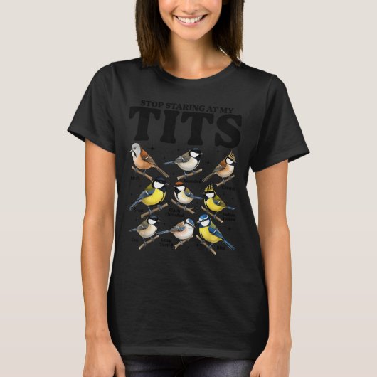 Stop Staring At My Funny Birdwatching Birds Lover T-shirt (Voorkant)