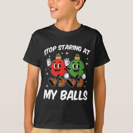 Stop Staring At My Funny Dirty Christmas Adult Hum T-shirt (Voorkant)