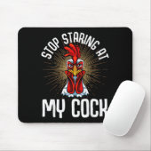 Stop Staring At My Funny Farmer Sarcastic Chicken Muismat (Met muis)