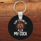 Stop Staring At My Funny Farmer Sarcastic Chicken  Sleutelhanger (Voorkant)