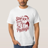 Stop Staring At My Package – Funny Sassy T-shirt (Voorkant)