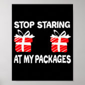 Stop Staring At My Packages Funny Christmas Naught Poster (Voorkant)