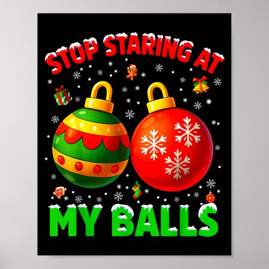 Stop Staring At My Pjs Pajamas Christmas Xmas Men Poster (Voorkant)