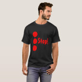 Stop! T-shirt (Voorkant volledig)