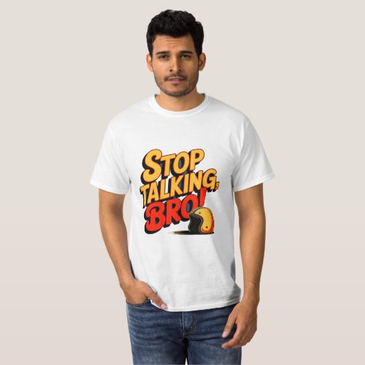 Stop Talking Bro – Bold Attitude T-shirt (Voorkant volledig)
