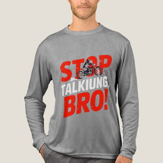 Stop Talking Bro – Bold Attitude T-Shirt (Voorkant volledig)