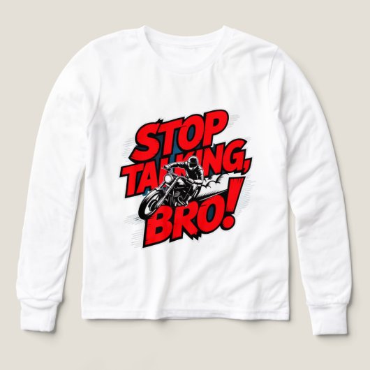 Stop Talking Bro – Bold Attitude T-Shirt (Voorkant)