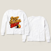 Stop Talking Bro – Bold Attitude T-Shirt (Voorkant /achterkant)