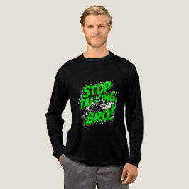 Stop Talking Bro – Bold Attitude T-Shirt Tri-Blend