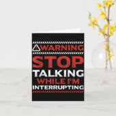 Stop Talking While I'm Interrupting Someone In Wor Kaart (Gele Bloem)