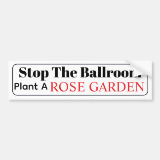 Stop The Ballroom  Bumpersticker