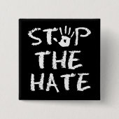 Stop the Hate Vierkante Button 5,1 Cm (Voorkant)
