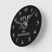 Stop the Madness Clock Ronde Klok (Hoek)
