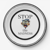 Stop the Madness Paper Plate Papieren Bordje (Voorkant)