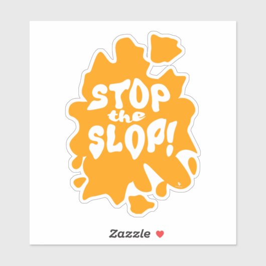  Stop the Slop Anti AI Statement Artsy Saying Sticker (Vel)
