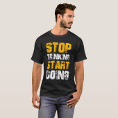 “Stop Thinking Start Doing” Motivational T-Shirt (Voorkant volledig)