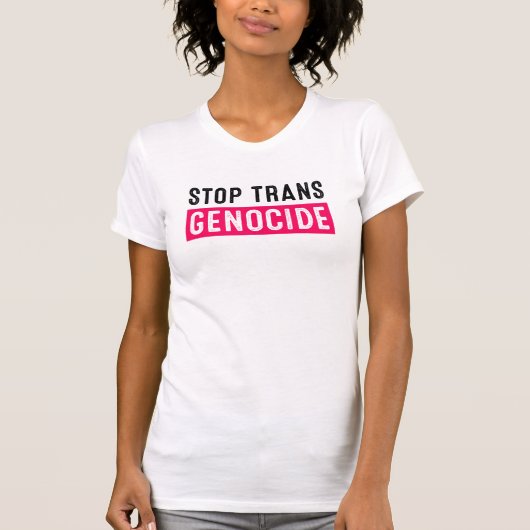 Stop Trans Genocide. T-shirt (Voorkant)