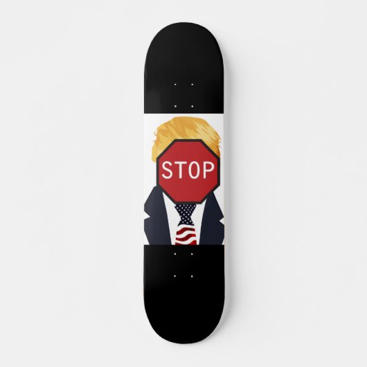 Stop Trump Skateboard (Voorkant)