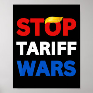 Stop Trump Stop Handelsoorlogen Stop Tariefoorloge Poster