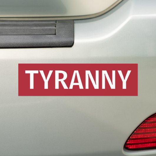 STOP TYRANNY BUMPERSTICKER (Op auto)