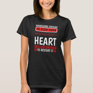 Stop uw hartslag voldoende om de verpleegkundige 1 t-shirt