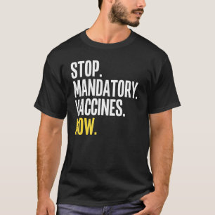 Stop verplichte vaccins nu Anti Vaccin Anti Vax T-shirt