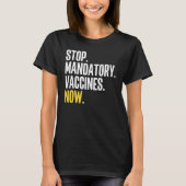 Stop verplichte vaccins nu Anti Vaccin Anti Vax T-shirt (Voorkant)