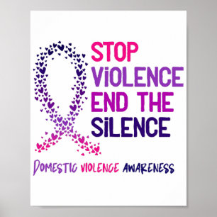Stop Violence and the Silence Domestic Violence Aw Poster