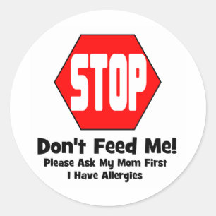Stop! Voed me niet aan. Ik heb allergieën Ronde Sticker
