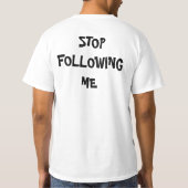 STOP VOLGENS ME T-SHIRT (Achterkant)