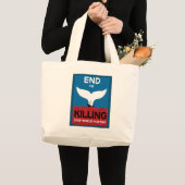 Stop walvisjacht | Bescherming van de zeescheepvaa Grote Tote Bag (Voorkant (product))