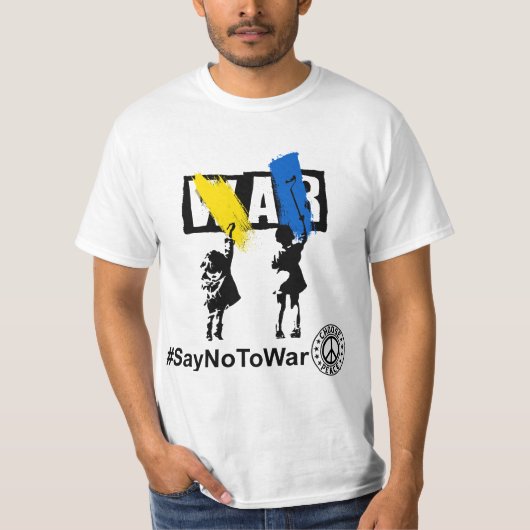 Stop War , Say No to War ,I Stand with Ukraine  T-shirt (Voorkant)