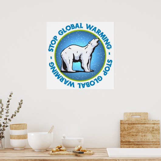 Stop wereldwijde opwarming poster (Keuken)