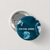 Stop wereldwijde opwarming ronde button 3,2 cm (Voorkant /achterkant)