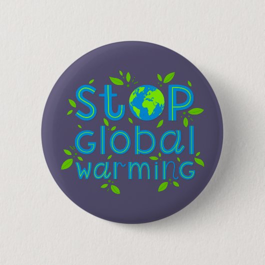 Stop wereldwijde opwarming ronde button 5,7 cm (Voorkant)