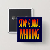 Stop wereldwijde zegen vierkante button 5,1 cm (Voorkant /achterkant)