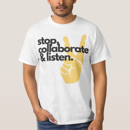 Stop, werk samen en luister Basic T-Shirt (Voorkant)