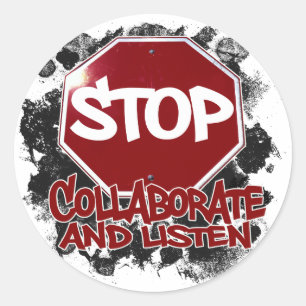 Stop! Werk samen en luister. Ronde Sticker