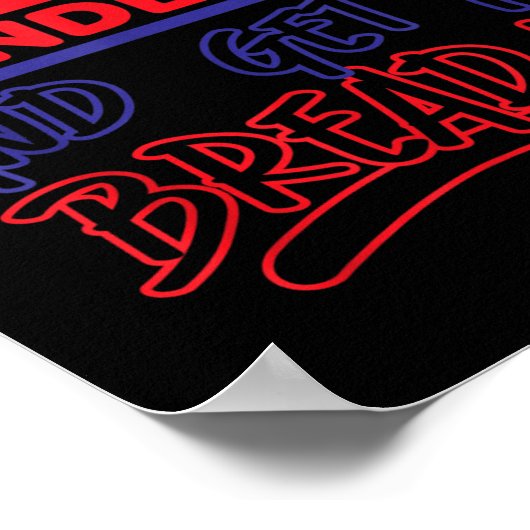 Stop Wondering And Get Ya Bread Up Funny Retro Poster (Hoek)