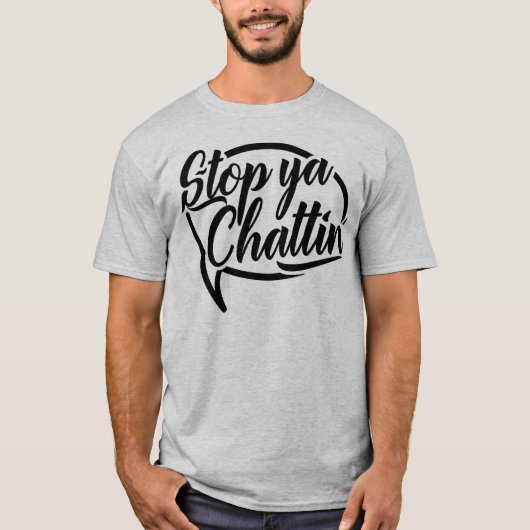 Stop Ya Chattin' Manchester Slang T-shirt (Voorkant)