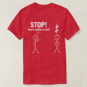 Stop Youre onder rust T-shirt (Design voorkant)