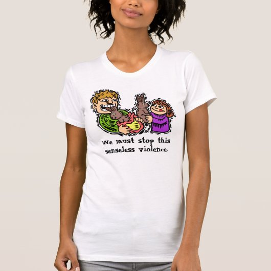 Stop zinloze chocolade konijn geweld T-shirt (Voorkant)