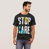 Stop zorg t-shirt (Voorkant volledig)
