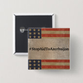 #StopAidToAzerbeidzjan Button (Voorkant /achterkant)