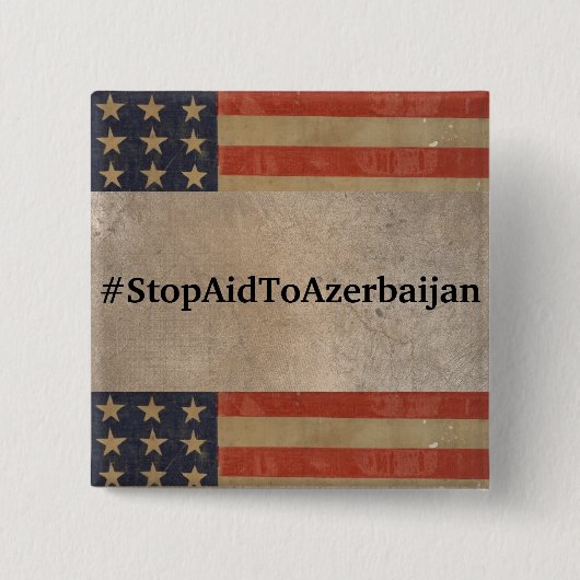 #StopAidToAzerbeidzjan Button (Voorkant)