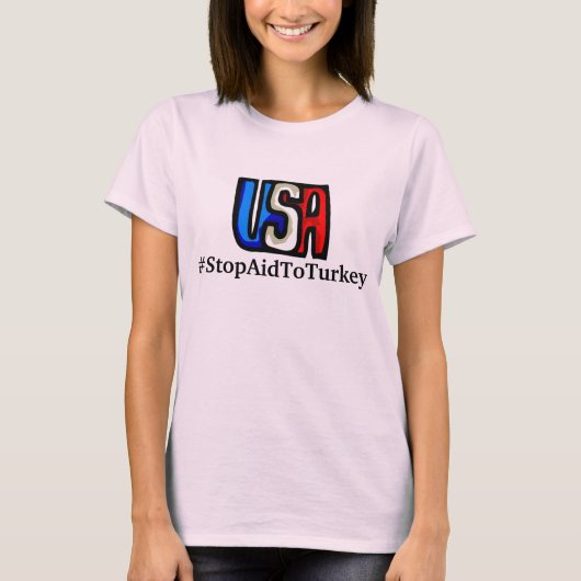 #StopAidToTurkey T-Shirt (Voorkant)